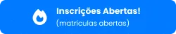 Inscrições abertas — matrículas abertas